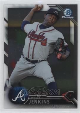 2016 Bowman - Chrome Prospects #BCP112 - Tyrell Jenkins