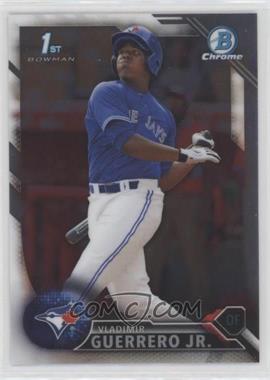 2016 Bowman - Chrome Prospects #BCP55 - Vladimir Guerrero Jr.