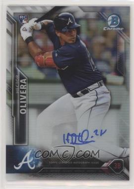 2016 Bowman - Chrome Rookie Autographs - Refractor #CRA-HO - Hector Olivera /499 [Noted]