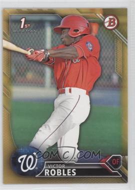 2016 Bowman - Prospects - Gold #BP10 - Victor Robles /50