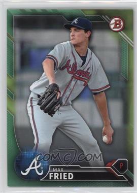 2016 Bowman - Prospects - Green #BP113 - Max Fried /99