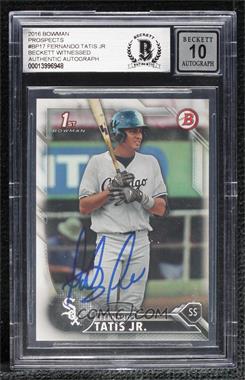 2016 Bowman - Prospects #BP17 - Fernando Tatis Jr. [BAS BGS Authentic]