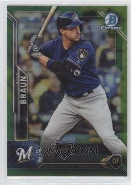 2016 Bowman Chrome - [Base] - Green Refractor #73 - Ryan Braun /99