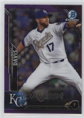 2016 Bowman Chrome - [Base] - Purple Refractor #13 - Wade Davis /250