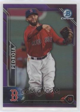 2016 Bowman Chrome - [Base] - Purple Refractor #24 - Dustin Pedroia /250