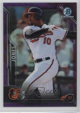 2016 Bowman Chrome - [Base] - Purple Refractor #43 - Adam Jones /250