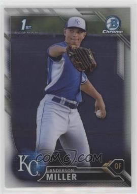 2016 Bowman Chrome - Prospects - Refractor #BCP184 - Anderson Miller /499