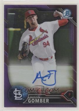 2016 Bowman Chrome - Prospects Autographs - Purple Refractor #BCAP-AG - Austin Gomber /250