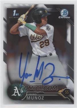 2016 Bowman Chrome - Prospects Autographs #CPA-YMU - Yairo Munoz