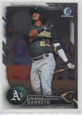 2016 Bowman Chrome - Prospects #BCP160 - Franklin Barreto