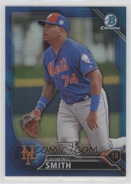 2016 Bowman Draft - Chrome - Blue Refractor #BDC-176 - Top Prospects - Dominic Smith /150