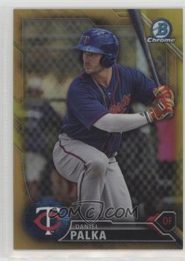 2016 Bowman Draft - Chrome - Gold Refractor #BDC-129 - Top Prospects - Daniel Palka /50