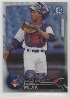 2016 Bowman Draft - Chrome - Refractor #BDC-161 - Top Prospects - Francisco Mejia