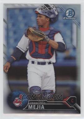 2016 Bowman Draft - Chrome - Refractor #BDC-161 - Top Prospects - Francisco Mejia