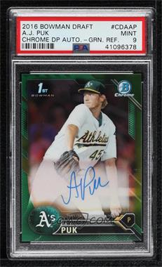 2016 Bowman Draft - Chrome Draft Pick Autographs - Green Refractor #CDA-AP - A.J. Puk /99 [PSA 9 MINT]