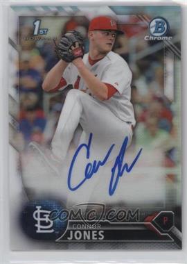 2016 Bowman Draft - Chrome Draft Pick Autographs - Refractor #CDA-CJ - Connor Jones /499