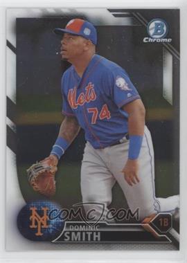 2016 Bowman Draft - Chrome #BDC-176 - Top Prospects - Dominic Smith