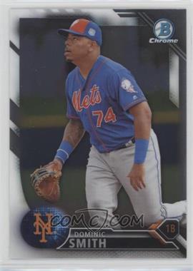 2016 Bowman Draft - Chrome #BDC-176 - Top Prospects - Dominic Smith