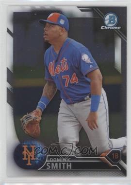 2016 Bowman Draft - Chrome #BDC-176 - Top Prospects - Dominic Smith