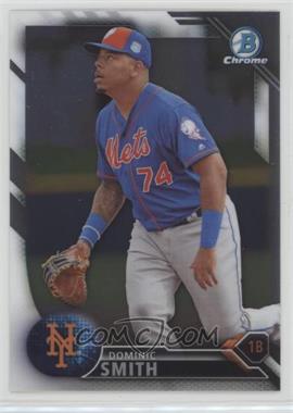 2016 Bowman Draft - Chrome #BDC-176 - Top Prospects - Dominic Smith