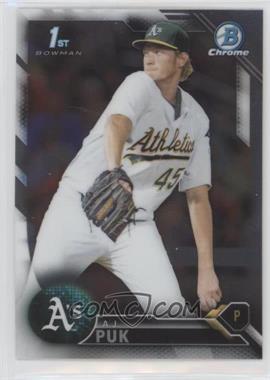 2016 Bowman Draft - Chrome #BDC-25 - Draft Picks - A.J. Puk