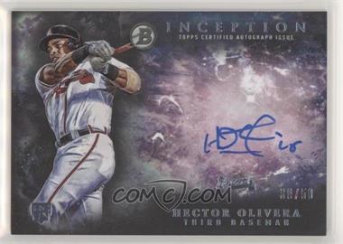 2016 Bowman Inception - Rookie Autographs - Green #RA-HOL - Hector Olivera /50