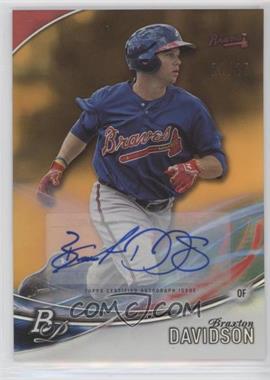 2016 Bowman Platinum - Top Prospects Autographs - Orange #TPA-BD - Braxton Davidson /25