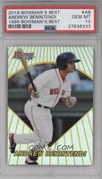 Andrew Benintendi [PSA 10 GEM MT]