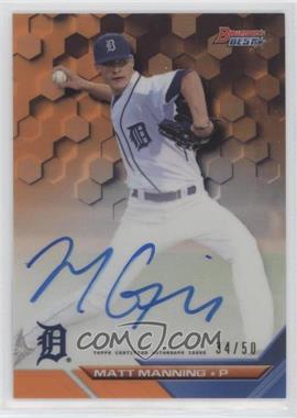 2016 Bowman's Best - Best of 2016 Autographs - Orange Refractor #B16-MMA - Matt Manning /50