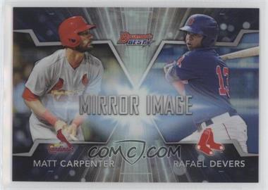 2016 Bowman's Best - Mirror Image #MI-20 - Matt Carpenter, Rafael Devers