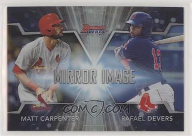 2016 Bowman's Best - Mirror Image #MI-20 - Matt Carpenter, Rafael Devers