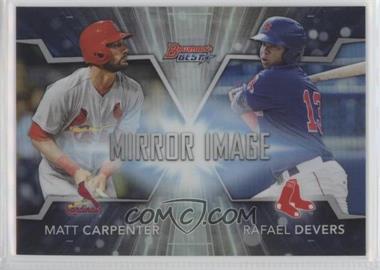 2016 Bowman's Best - Mirror Image #MI-20 - Matt Carpenter, Rafael Devers