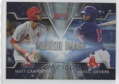 2016 Bowman's Best - Mirror Image #MI-20 - Matt Carpenter, Rafael Devers