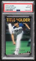 Shohei Ohtani [PSA 10 GEM MT]