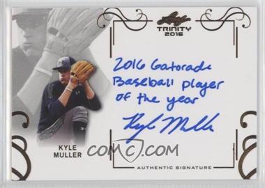 2016 Leaf Trinity - Signatures #A-KM1 - Kyle Muller