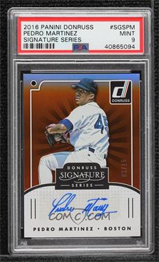 2016 Panini Donruss - Signature Series - Orange #SGS-PM - Pedro Martinez /15 [PSA 9 MINT]