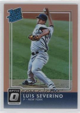 2016 Panini Donruss Optic - [Base] - Orange #40 - Rated Rookies - Luis Severino /199