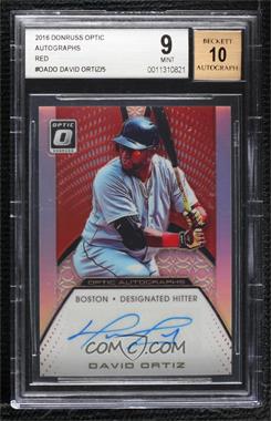 2016 Panini Donruss Optic - Optic Autographs - Red #OA-DO - David Ortiz /5 [BGS 9 MINT]