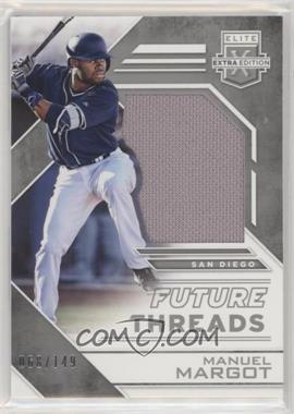 2016 Panini Elite Extra Edition - Future Threads Silhouettes - Silver #FTSA-MM - Manuel Margot /149