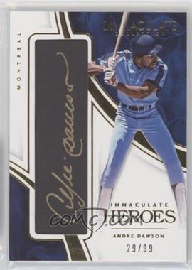 2016 Panini Immaculate Collection - Immaculate Heroes Autographs #IHA-AD - Andre Dawson /99
