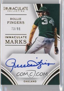 2016 Panini Immaculate Collection - Immaculate Marks #IM-RF - Rollie Fingers /99