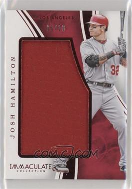 2016 Panini Immaculate Collection - Immaculate Standard - Red #ISD-JH - Josh Hamilton /10