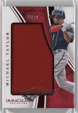 2016 Panini Immaculate Collection - Immaculate Standard - Red #ISD-MT - Michael Taylor /49