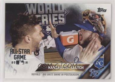 2016 Topps - [Base] - All-Star Game 2016 #387 - Checklist - Kansas City Clutch (Royals' Big Bats Shine in Postseason)