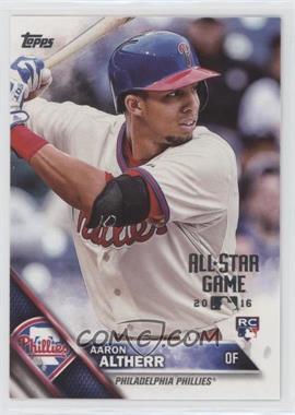 2016 Topps - [Base] - All-Star Game 2016 #419 - Aaron Altherr