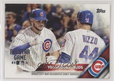 2016 Topps - [Base] - All-Star Game 2016 #453 - Checklist - Young Cubs Buds (Windy City Duo Celebrates Early Success)