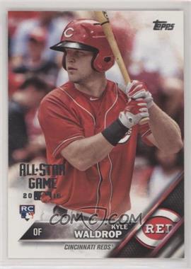 2016 Topps - [Base] - All-Star Game 2016 #685 - Kyle Waldrop