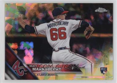 2016 Topps - [Base] - Box Set Chrome Sapphire Edition Gold 65th Anniversary #532 - Matt Marksberry /5