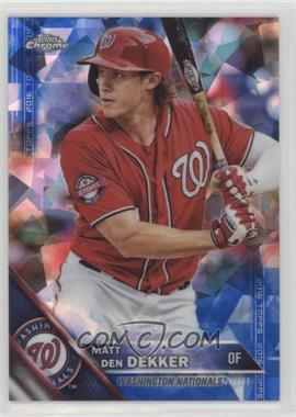 2016 Topps - [Base] - Box Set Chrome Sapphire Edition #565 - Matt den Dekker /250