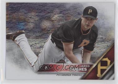 2016 Topps - [Base] - Factory Set Foil #665 - Jared Hughes /177